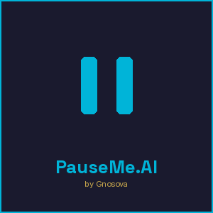 PauseMe.AI
